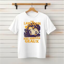 Lane Kiffin Lsu Louisiana Tigers football the lane train has arrived Geaux shirt