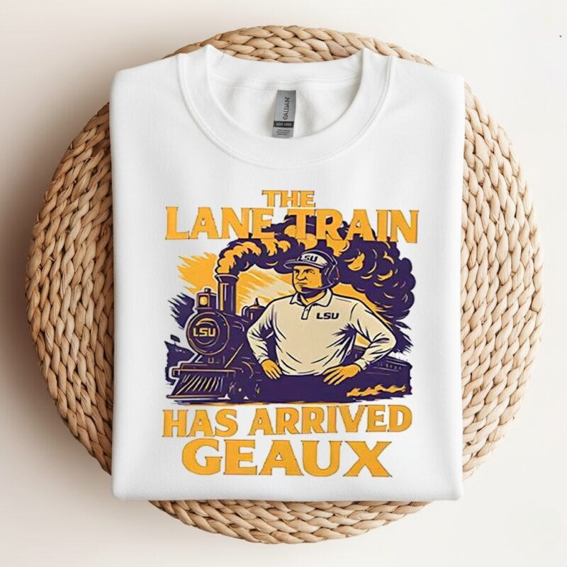 Lane Kiffin Lsu Louisiana Tigers football the lane train has arrived Geaux_Crewneck Sweatshirt