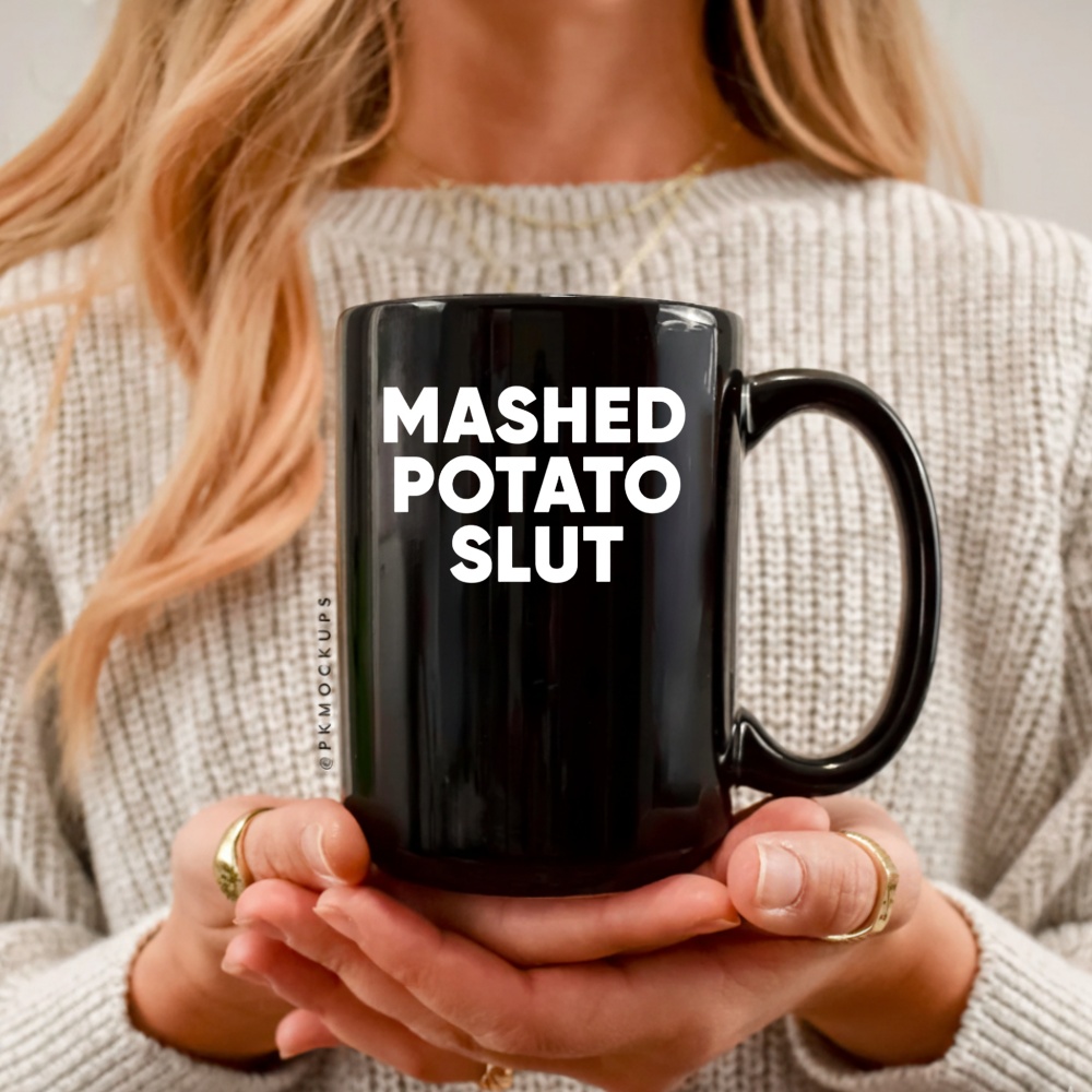 Mashed potato slut shirt