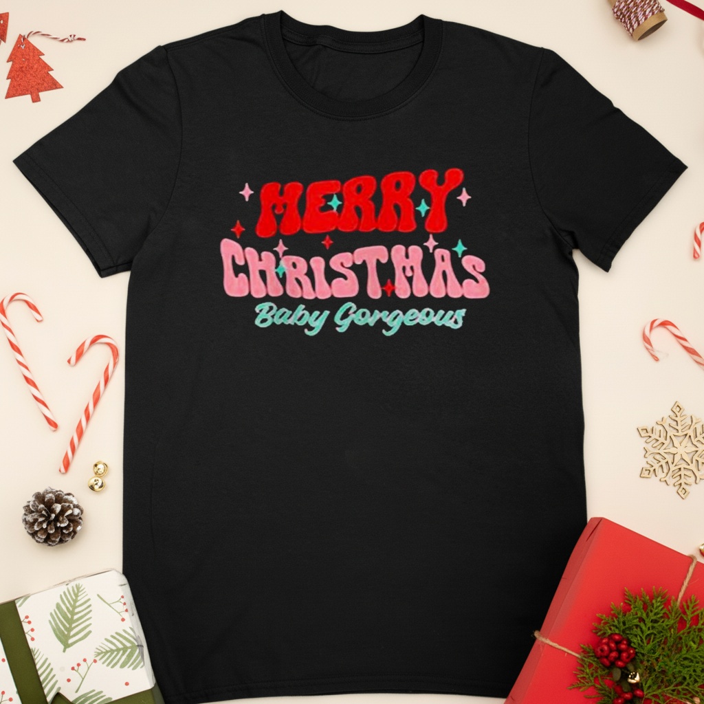 Merry Christmas Baby Gorgeous T-shirts