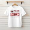 Miami University Redhawks Seal Love and Honor Shirt Miami University Redhawks Seal Love and Honor Shirt