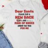 Minions dear Santa please slip a new back and pair of knees under the tree for me Shirt