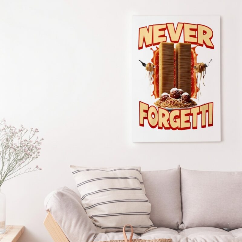 Never Forgetti spaghetti_Canvas
