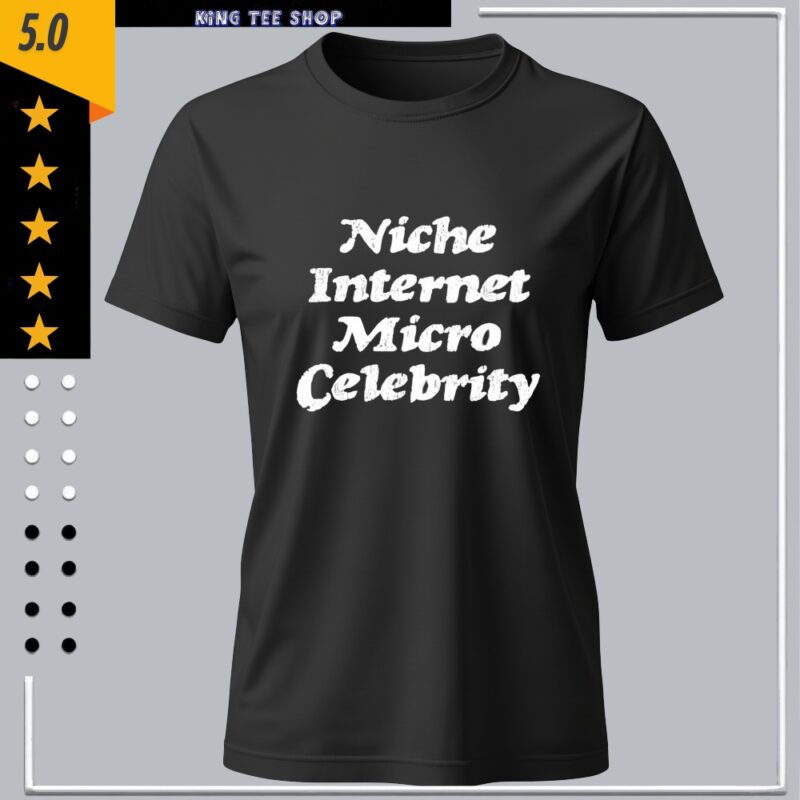 Niche Internet Micro Celebrity text_Classic Women's T-Shirt