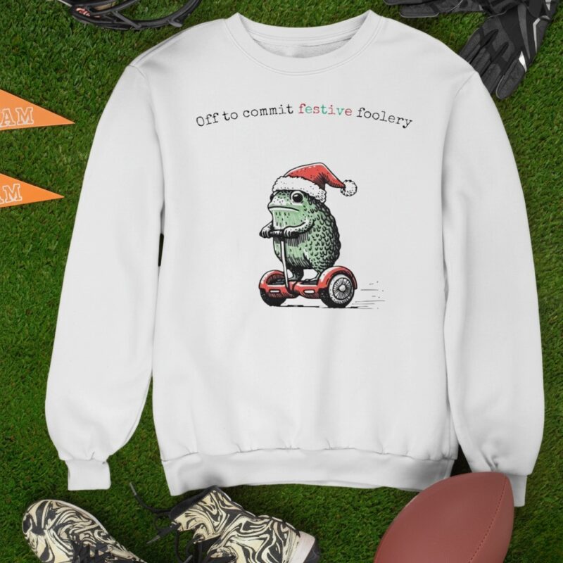 Off to Commit Festive Foolery Christmas_Sweatshirt