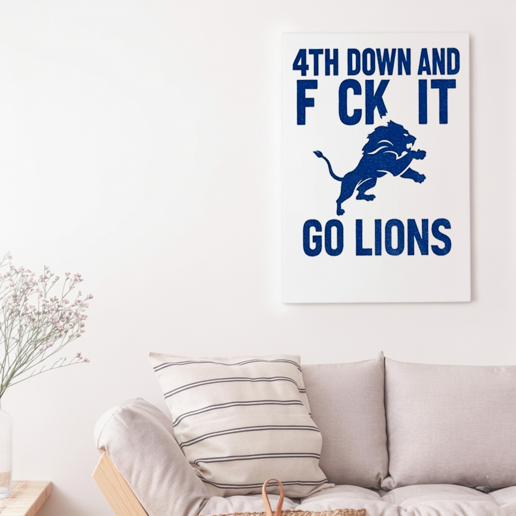Detroit Lions 4th down and fuck it go Lions shirt