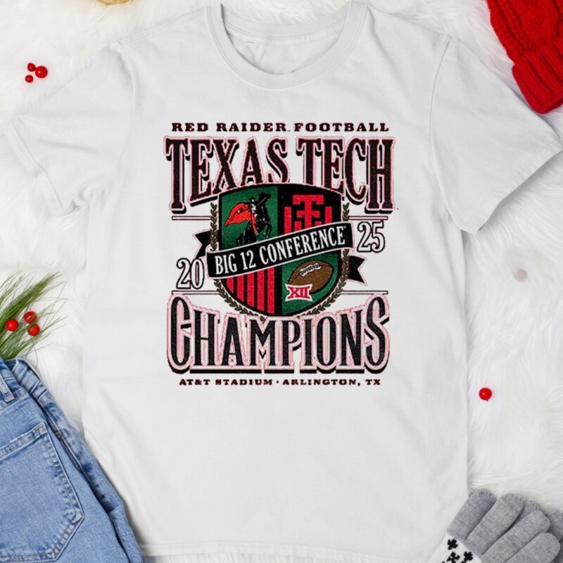Official Texas Tech Red Raiders Football 2025 Big 12 CFP Champions_T-shirt