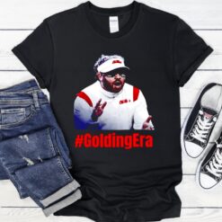 Pete Golding #GoldingEra shirt
