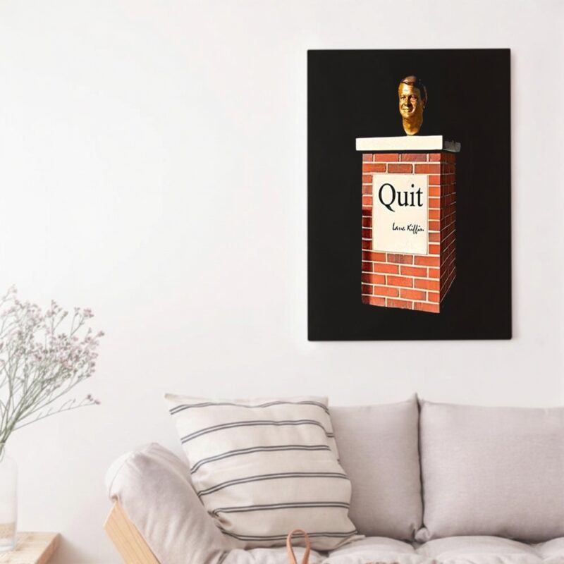 Quit Lane Kiffin_Canvas