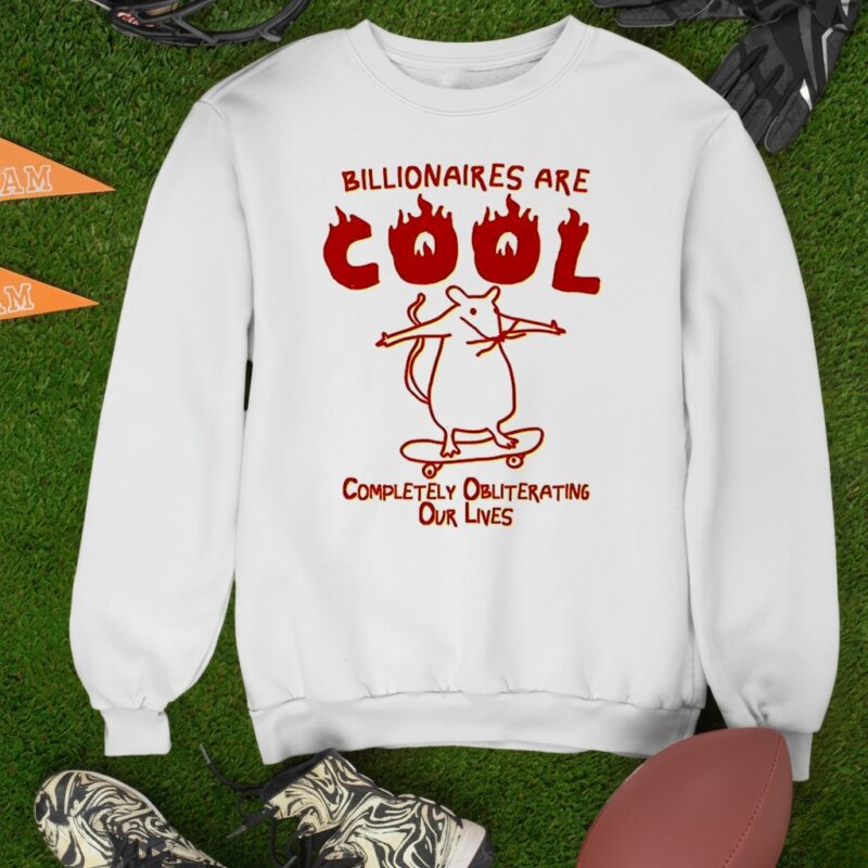 Rat Billionaires are cool_Sweatshirt