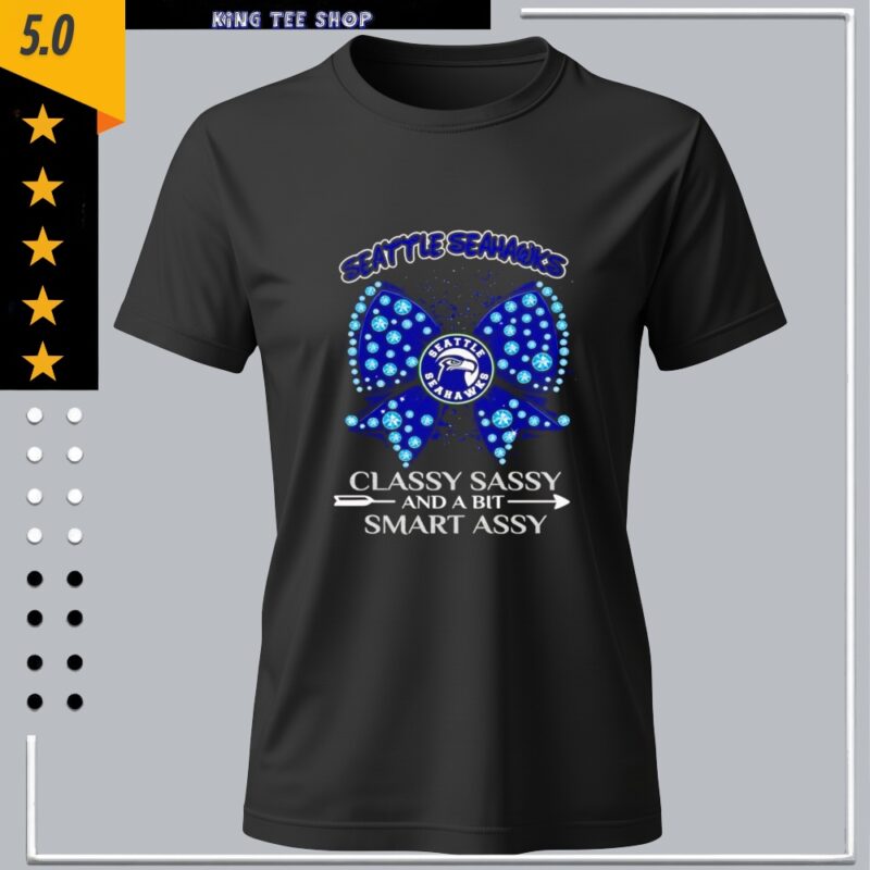 Seattle Seahawks Classy Sassy And A Bit Smart Assy_Classic Women's T-Shirt