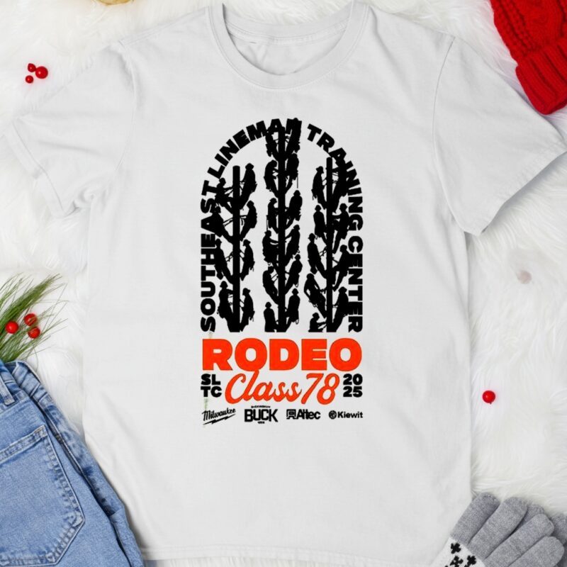 Southeast lineman training center Rodeo class 78_T-shirt