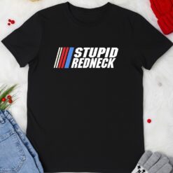 Stupid Redneck 57 Club NASCAR graphic shirt
