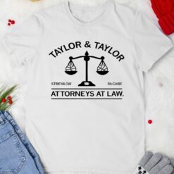 Taylor Stremlow & Taylor McCabe attorneys at law shirt