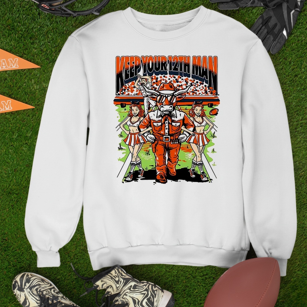 Texas Longhorns Keep your 12th man shirt