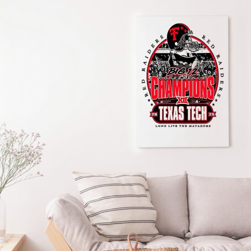 Texas Tech Red Raiders Big 12 Conference Champions long live the matadors_Canvas