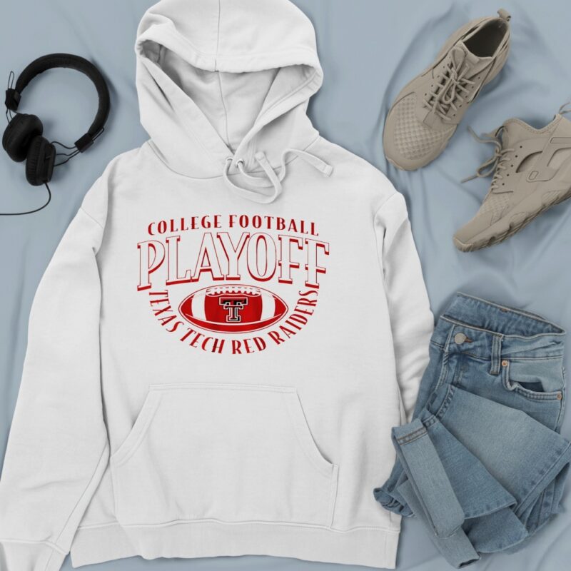 Texas Tech Red Raiders CFP College football Playoff 2026_Hoodie