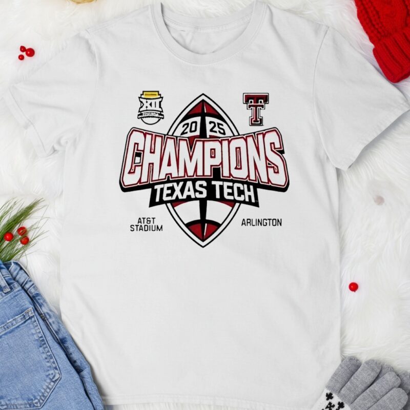 Texas Tech Red Raiders football Champions 2025_T-shirt