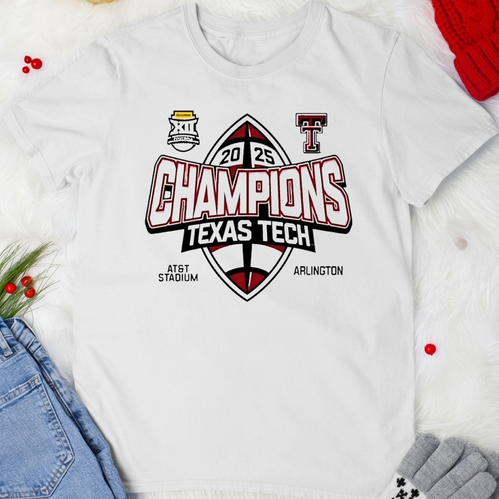 Texas Tech Red Raiders football Champions 2025 shirt