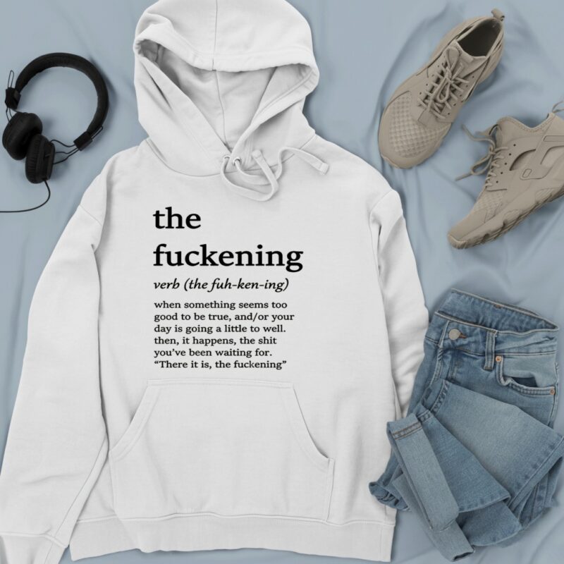 The Fuckening verb_Hoodie