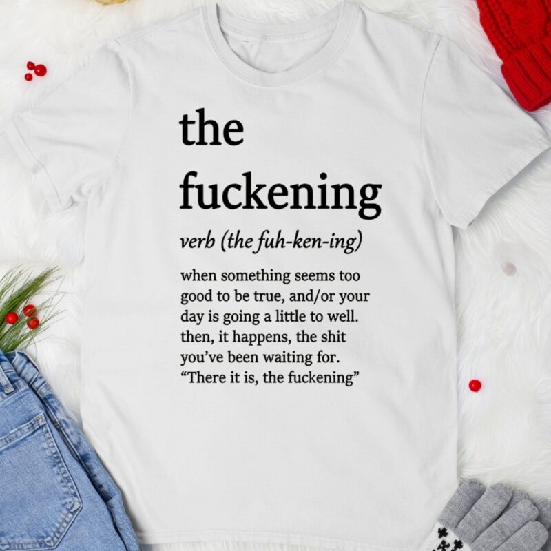 The Fuckening verb_T-shirt