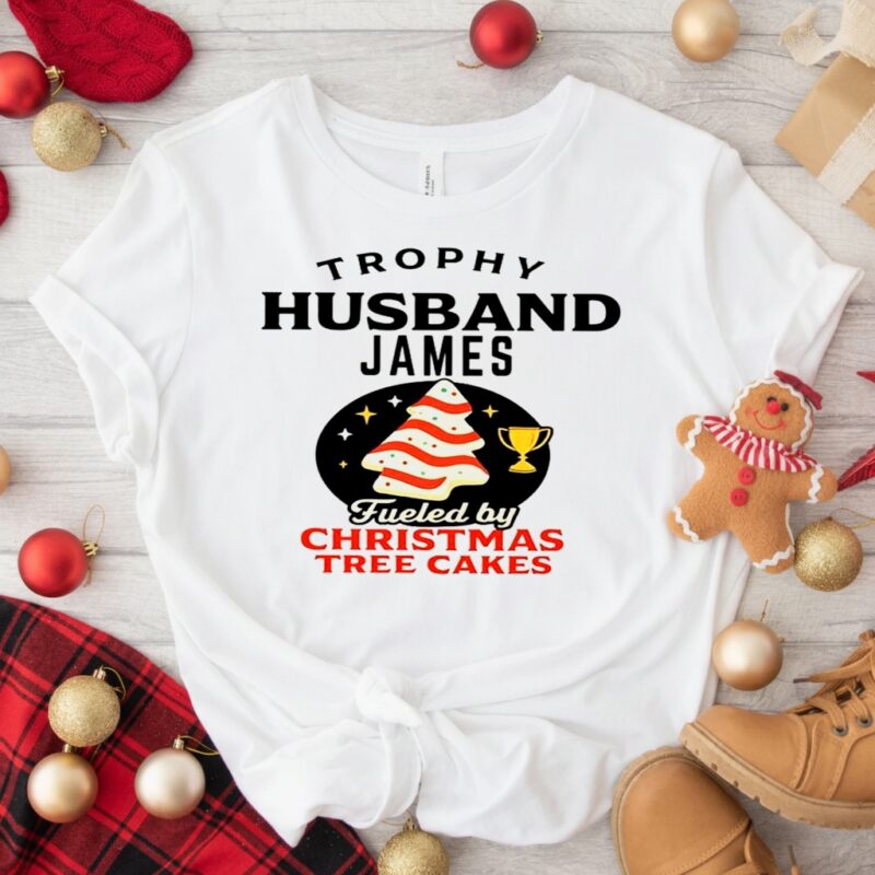 Trophy Husband James fueled by Christmas tree cakes_Classic T-Shirt