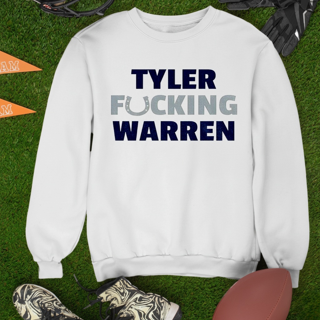 Tyler Fucking Warren Indy Colts shirt
