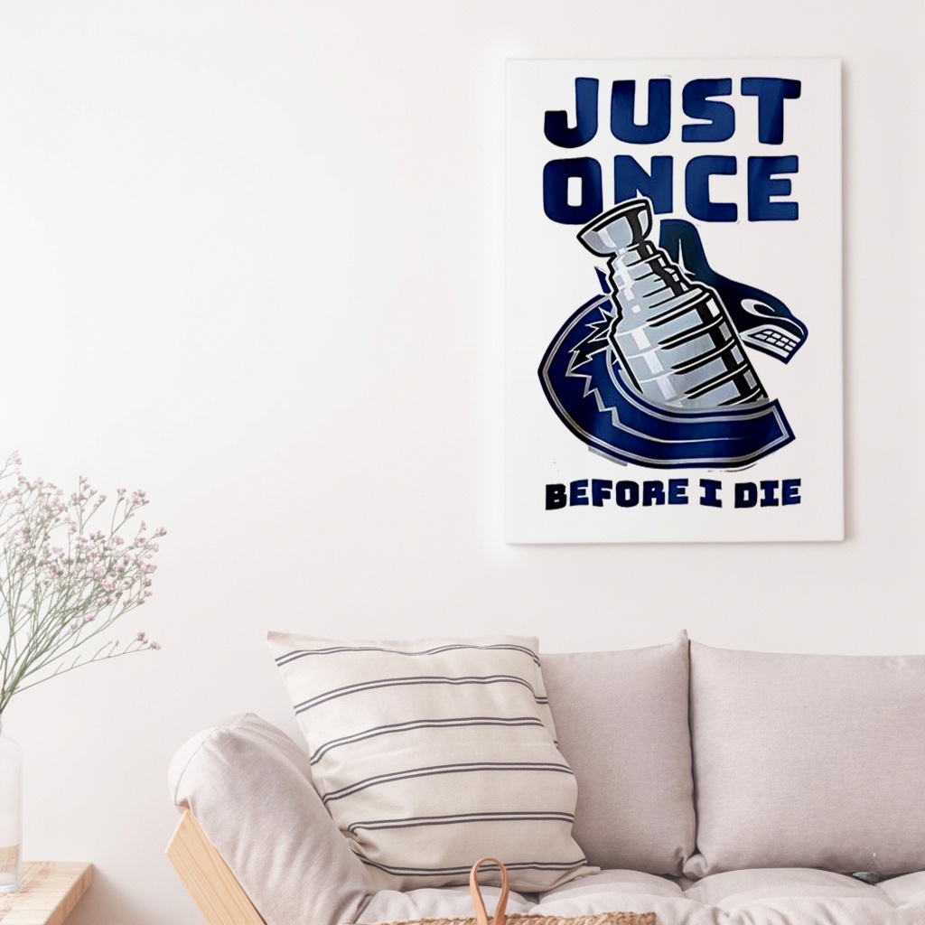 Vancouver Canucks Just once before I die T-shirt