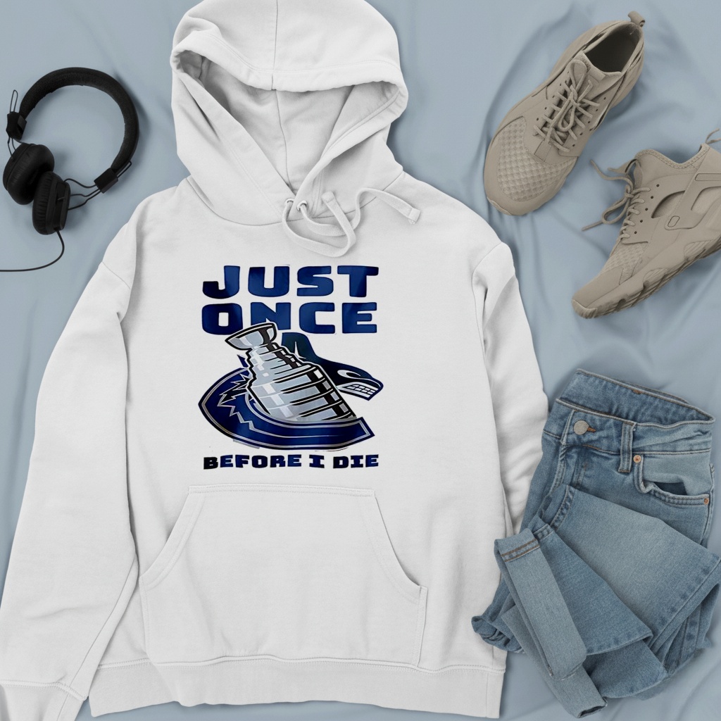 Vancouver Canucks Just once before I die T-shirt