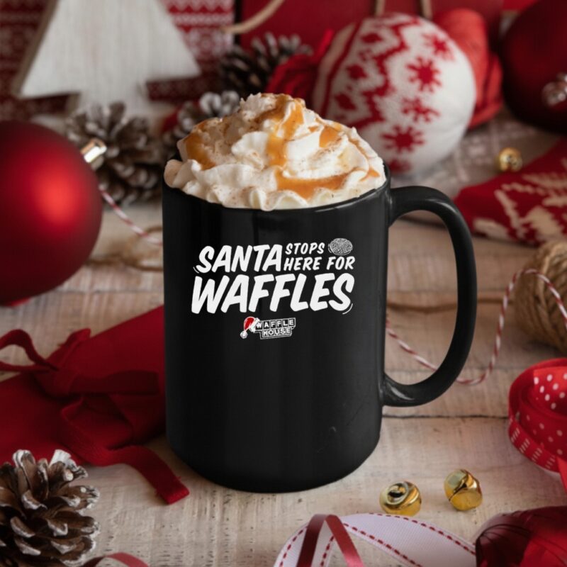 Waffle House Santa Stop Here For Waffles Christmas_Mug