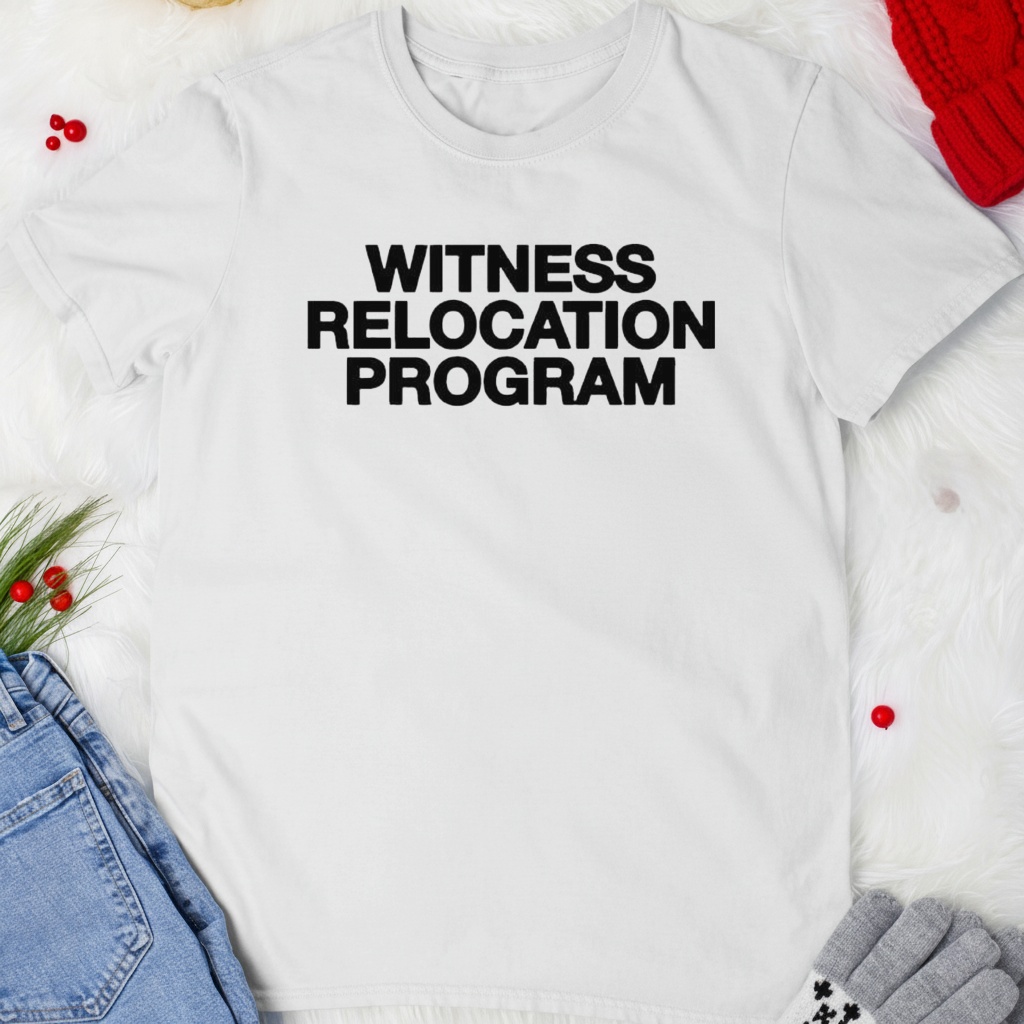 Witness Relocation Program in white shirt