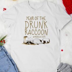 Year Of The Drunk Raccoon America 2025 shirt