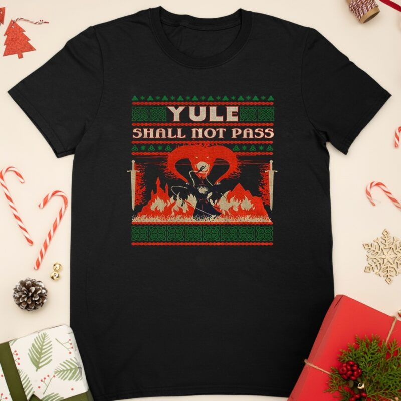Yule Shall Not Pass Xmas_Classic T-Shirt