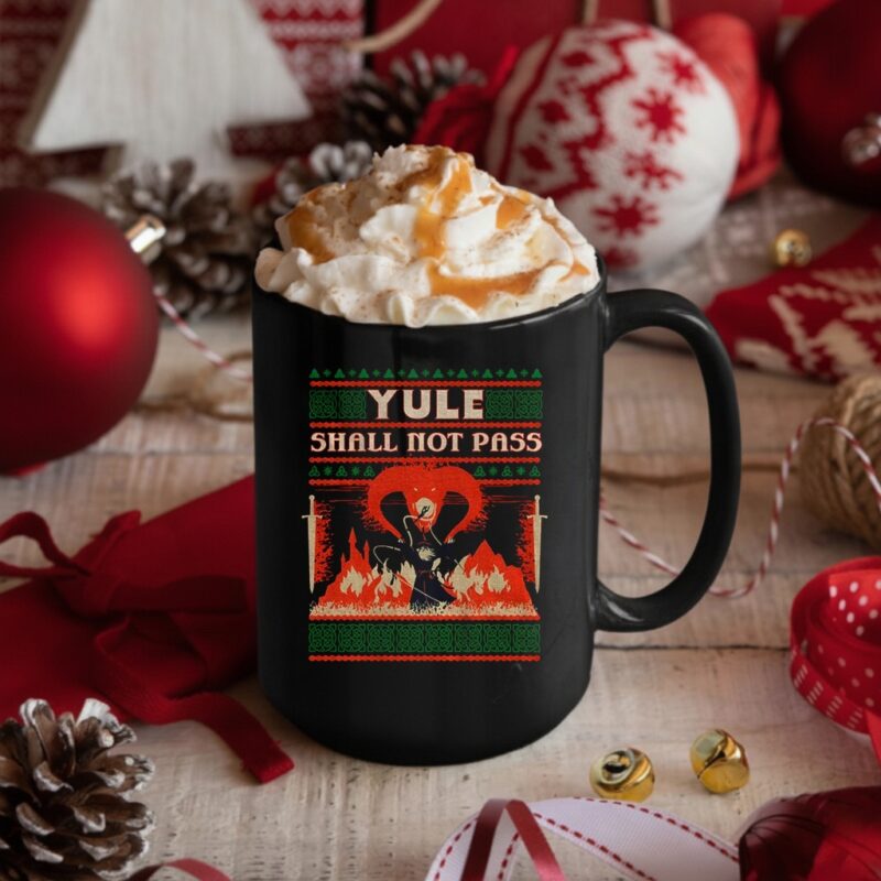Yule Shall Not Pass Xmas_Mug