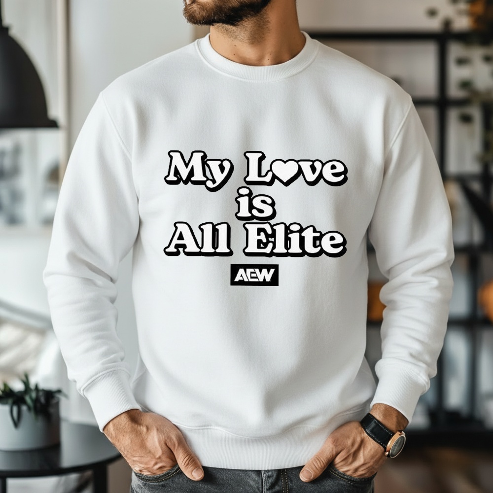 AEW My Love Is All Elite Shirt