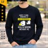 Admit it now working at Dollar General Snoopy and Woodstock would be boring without me shirt Admit it now working at Dollar General Snoopy and Woodstock would be boring without me shirt