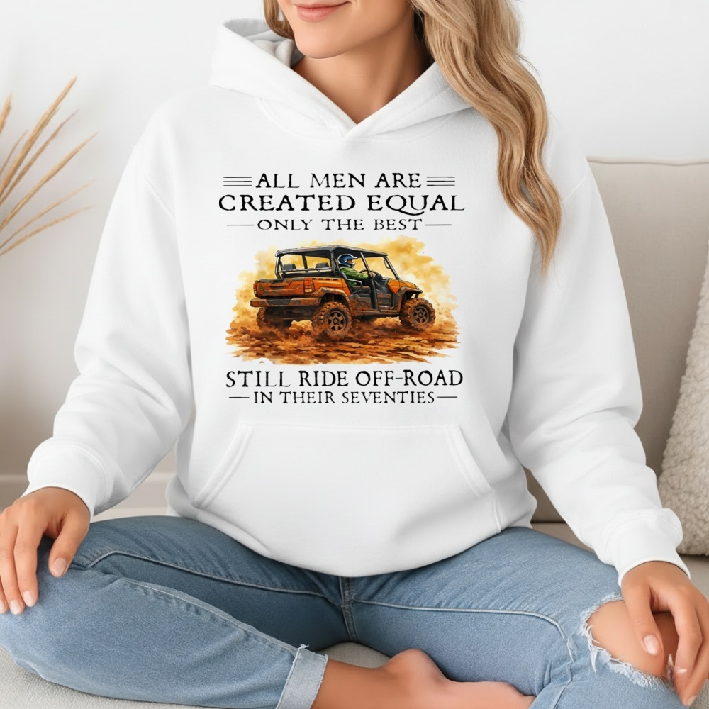 All Men Are Created Equal Only the Best Still Ride Off Road in Their Seventies Shirt