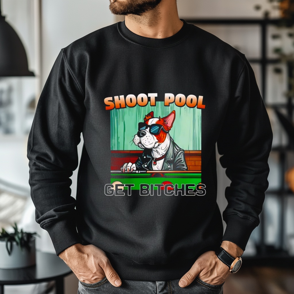 Boxer dog wearing sunglasses Shoot Pool Get Bitches shirt