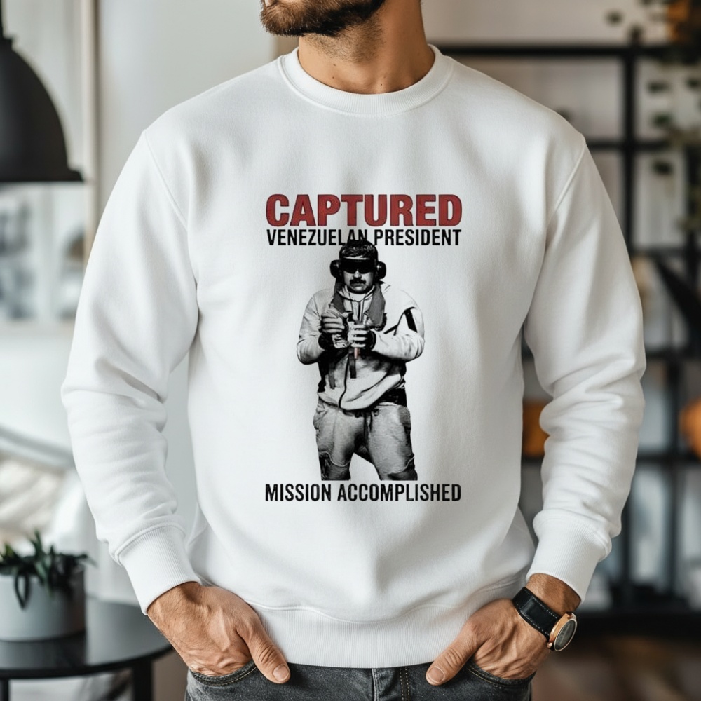 Captured Venezuelan President Mission Accomplished shirt