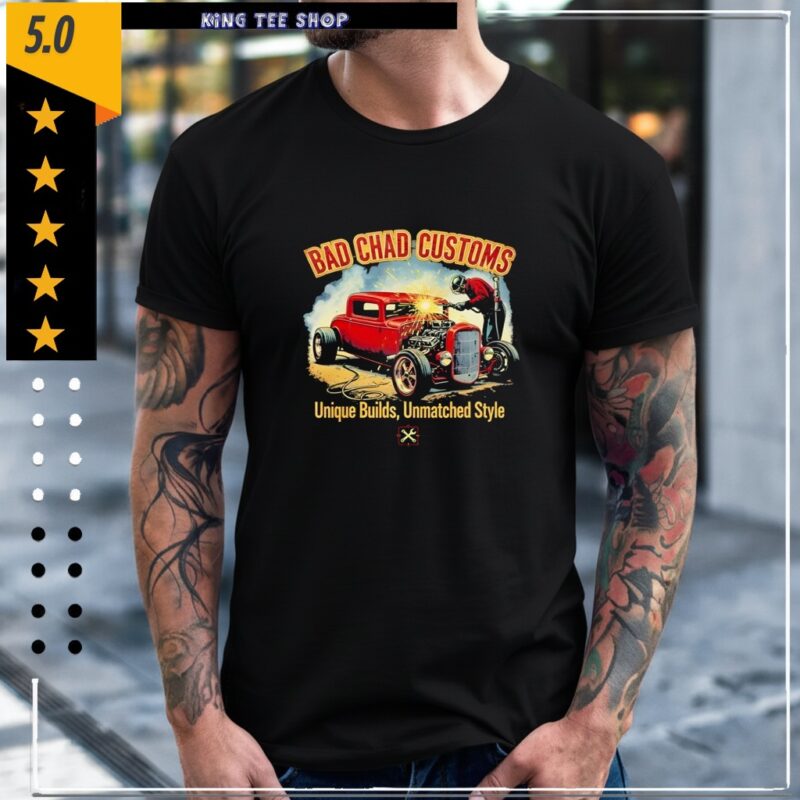 Car welder bad chad customs unique builds unmatched style_Classic Men's T-Shirt
