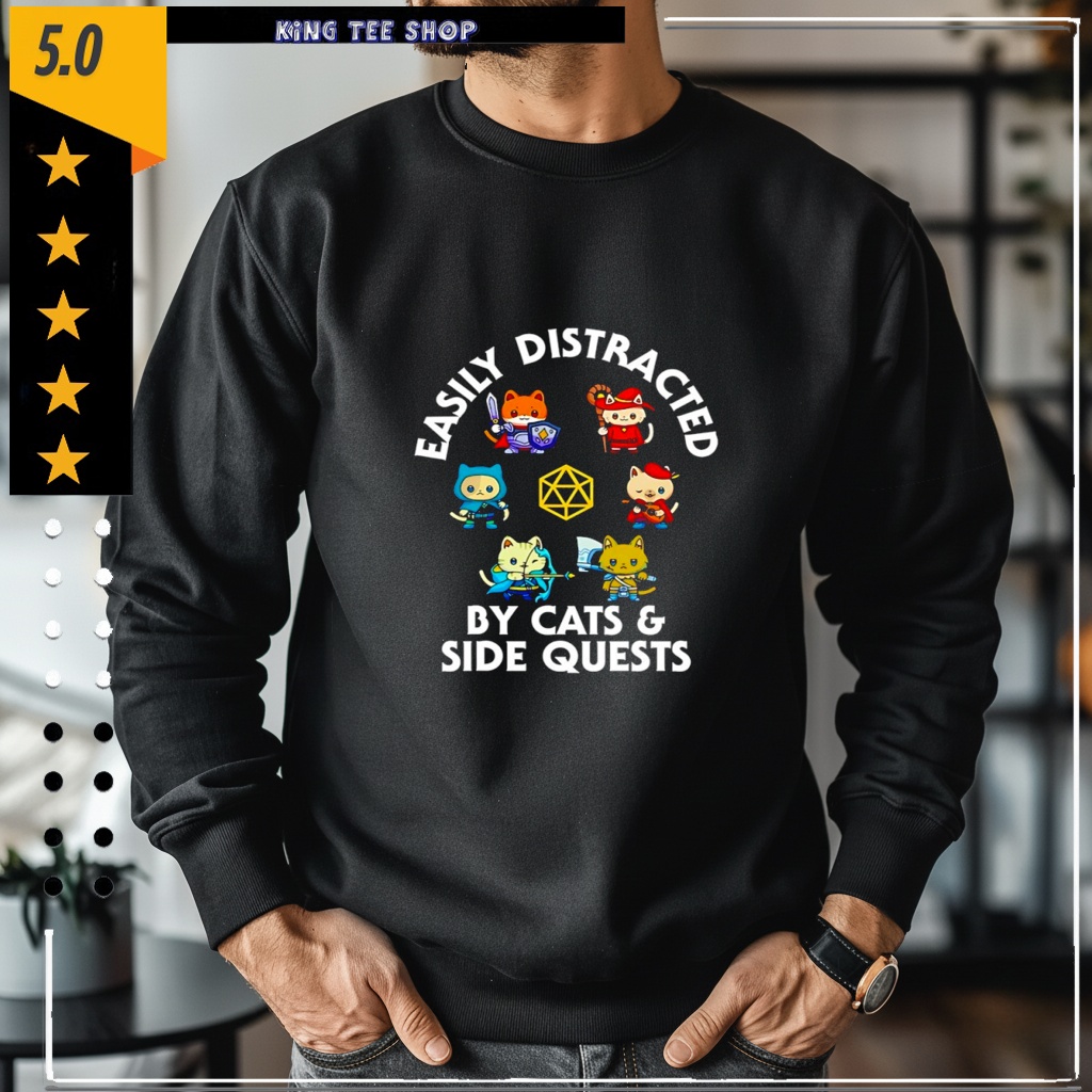 Cats easily distracted by cats and side quests Shirt