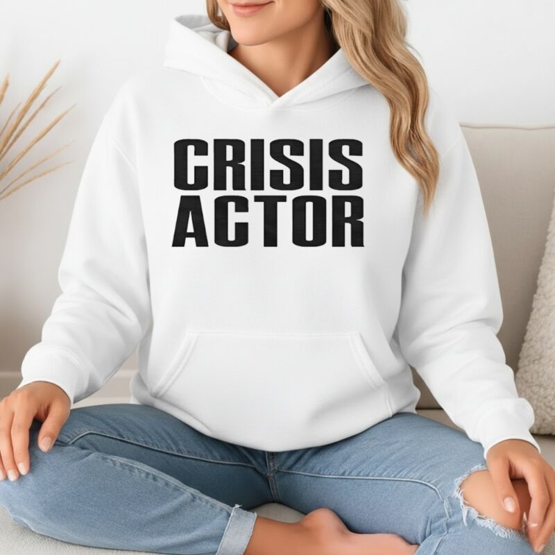 Crisis Actor_Hoodie