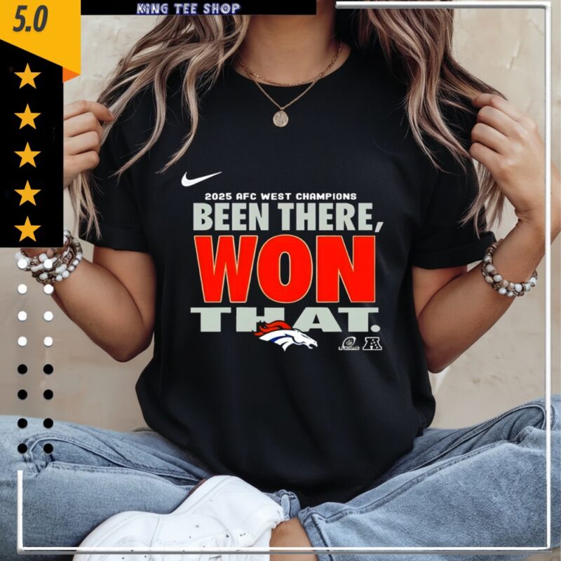 Denver Broncos Been There Won That Division Champions_Classic Women's T-Shirt