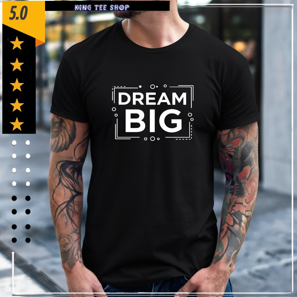 Dream Big Minimalist Motivational Quote Shirt