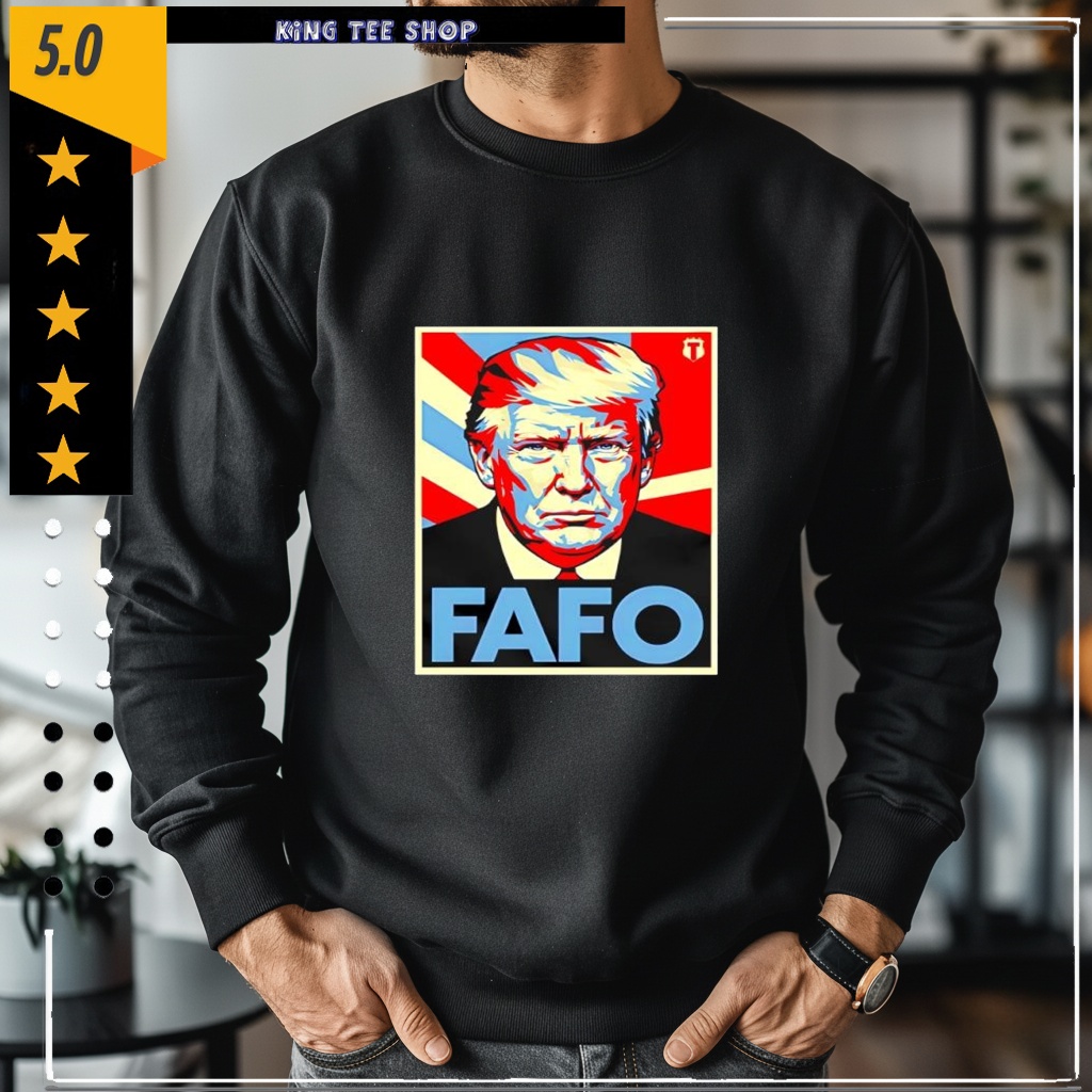 Fafo Trump graphic Shirt