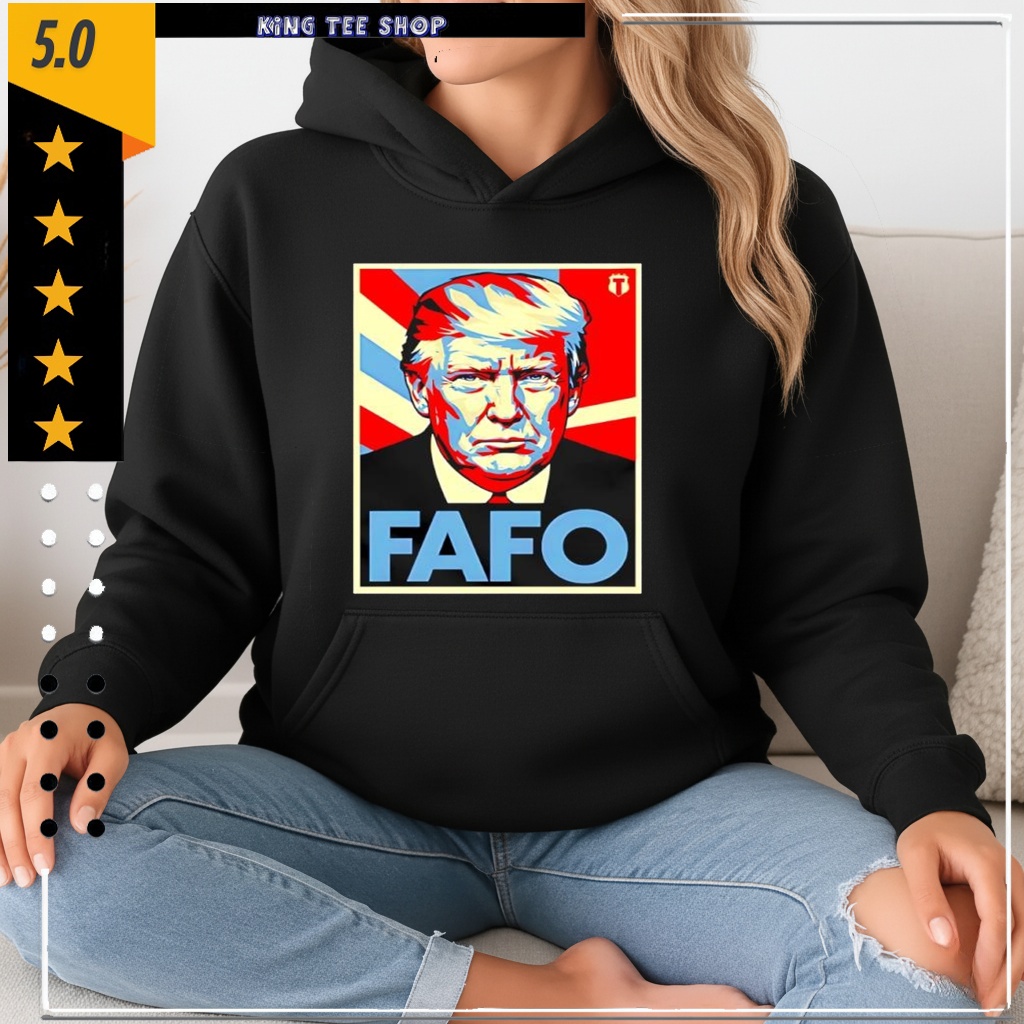 Fafo Trump graphic Shirt