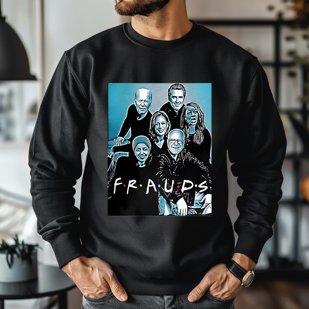 Frauds friend parody political shirt