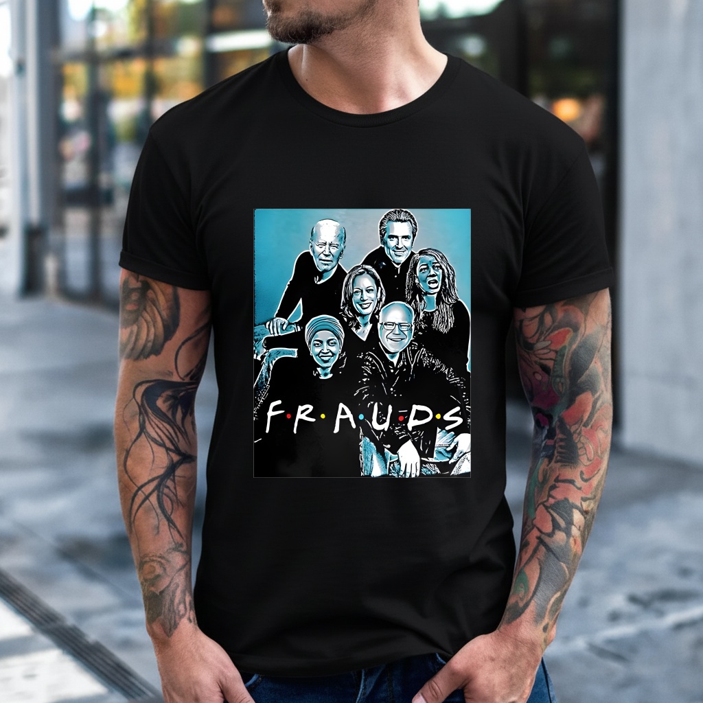 Frauds friend parody political shirt