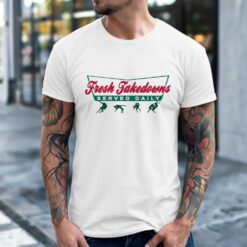 Fresh Takedowns Served Daily Shirt