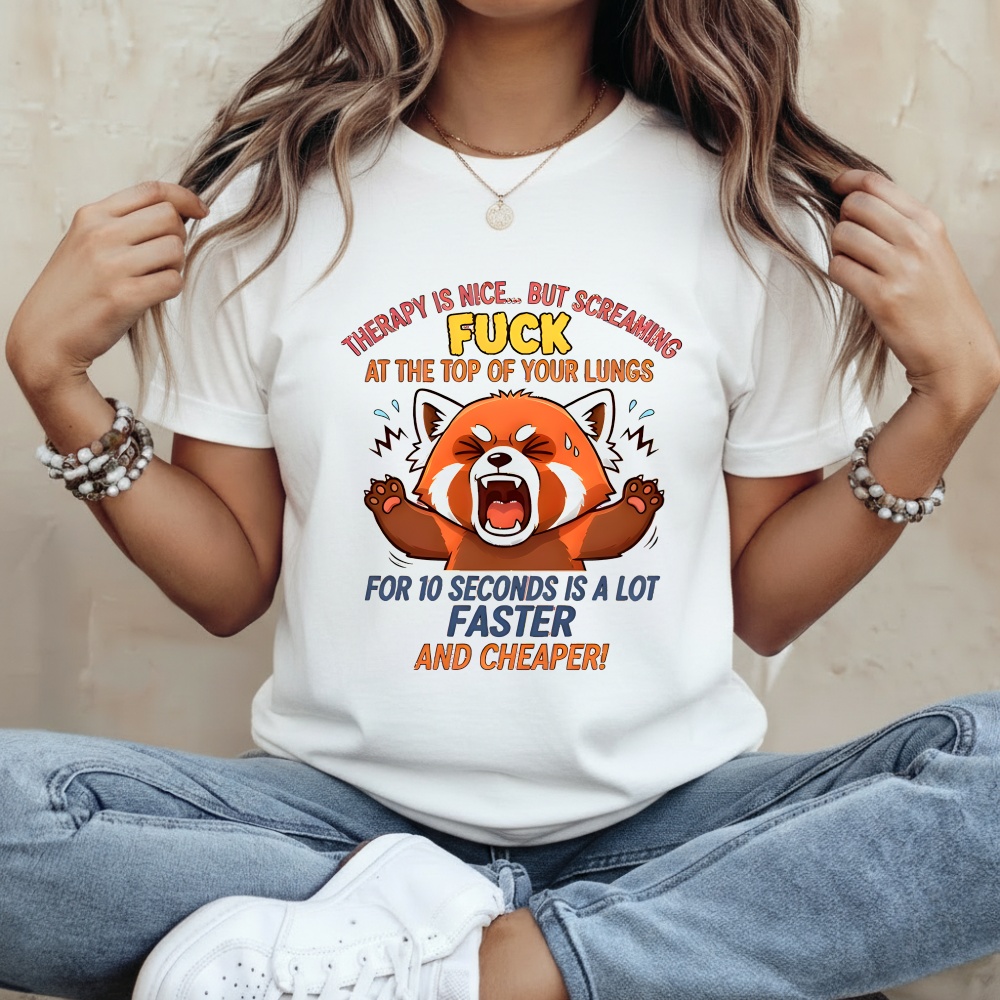 Funny fox therapy is nice but screaming fuck at the top of your lungs shirt